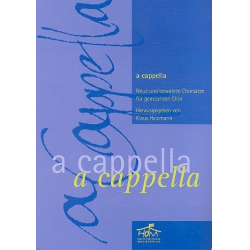 A cappella : Neue und bewährte