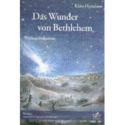 Das Wunder von Bethlehem : - Klaus Heizmann