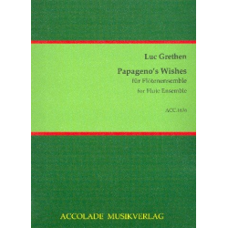 Papageno'S Wishes - Luc Grethen