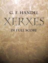 Xerxes : - Georg Friedrich Händel (George Frederic Handel)
