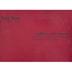Sofferte onde serene (+CD) : - Luigi Nono