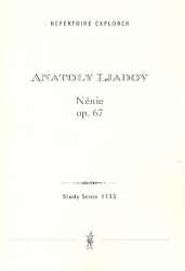 Nénie op.67 : für Orchester - Anatoli Liadov