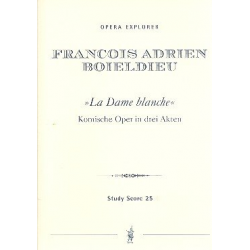 La dame blanche : Komische Oper - Francois-Adrien Boieldieu