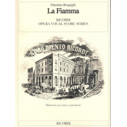 La Fiamma : opera - Ottorino Respighi