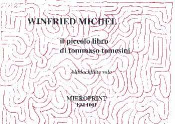 Il piccolo libro di Tomaso Tomesini : - Winfried Michel