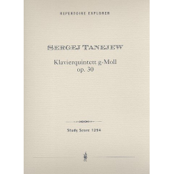Quintett g-Moll op.30 : - Sergej Tanejew