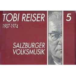 Salzburger Volksmusik Band 5 : - Tobias Reiser