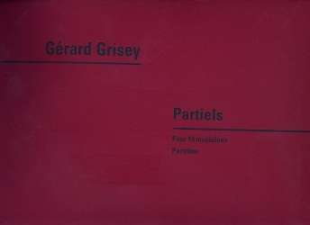 Partiels : pour 18 musiciens - Gérard Grisey