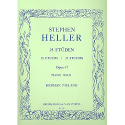 25 ETUDEN OP.47: FUER KLAVIER - Stephen Heller