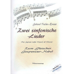 2 sinfonische Lieder : für Sopran (Tenor) - Gerhard Fischer-Münster