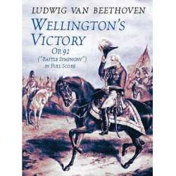 Wellingtons Sieg op.91 : - Ludwig van Beethoven