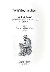 Odi et Amo op.54 : für Gesang - Winfried Michel