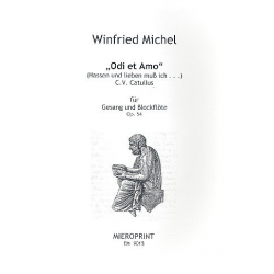 Odi et Amo op.54 : für Gesang - Winfried Michel