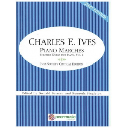 Piano Marches : - Charles Edward Ives