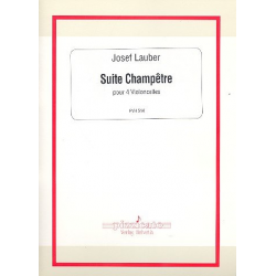 Suite Champetre : pour 4 violoncelles - Joseph Lauber