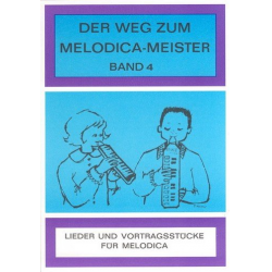 Der Weg zum Melodica-Meister Band 4