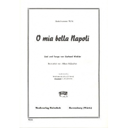 O mia bella Napoli : für Akkordeon - Gerhard Winkler