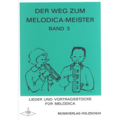 Der Weg zum Melodica-Meister Band 3