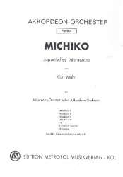 Michiko : für Akkordeonorchester - Curt Mahr