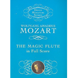 The Magic Flute : - Wolfgang Amadeus Mozart