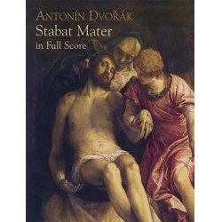 Stabat Mater op.58 : for soloists, - Antonin Dvorak