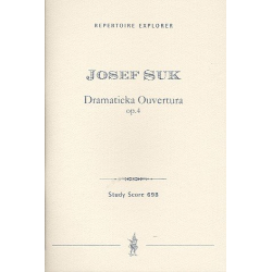 Dramatische Ouvertüre op.4 : für Orchester - Josef Suk