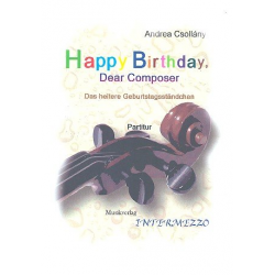 Happy Birthday dear Composer : -Andrea Csollány