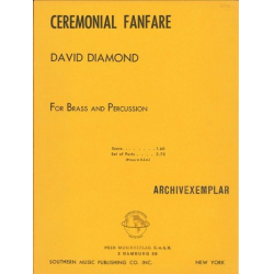 Ceremonial Fanfare : - David Diamond