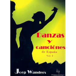 Danzas y canciones de Espana vol.2 : - Joep Wanders