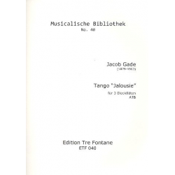 Tango Jalousie : für 3 Blockflöten (ATB) - Jacob Gade