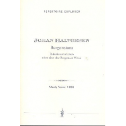 Bergensiana : für Orchester - Johan Halvorsen