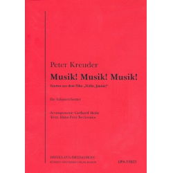 Musik! Musik! Musik! (SO) -Peter Kreuder / Arr.Gerhard Mohr