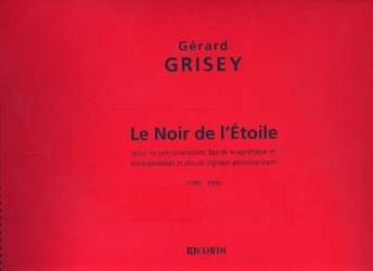 Le noir de l'étoile : pour 6 percussionistes, - Gérard Grisey