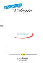 Elegie : für Klarinette und Klavier - Jules Massenet