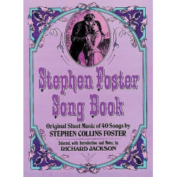 Stephen Foster Song Book : 40 songs - Stephen Foster