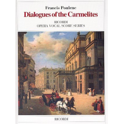 Dialogues of the Carmelites : - Francis Poulenc