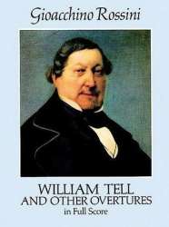 William Tell and other overtures : - Gioacchino Rossini