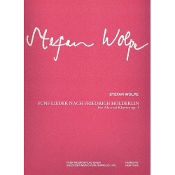 5 Lieder nach Friedrich Hölderlin op.1 : - Stefan Wolpe
