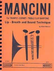 Lip Breath and Sound Technique : - Albert Mancini