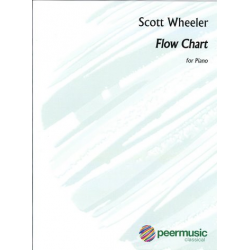 Flow Chart : for piano - Scott Wheeler