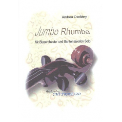 Jumbo Rhumba : für Baritonsaxophon -Andrea Csollány