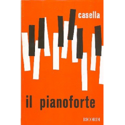 Il pianoforte - Alfredo Casella Lavagnino