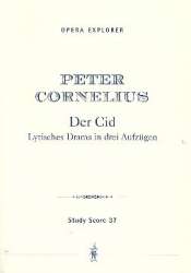 Der Cid : Lyrisches Drama in 3 Aufzügen - Peter Cornelius