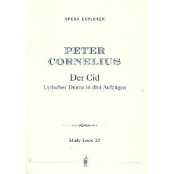 Der Cid : Lyrisches Drama in 3 Aufzügen - Peter Cornelius