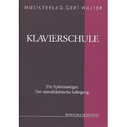 Klavierschule für Späteinsteiger - Gert Walter