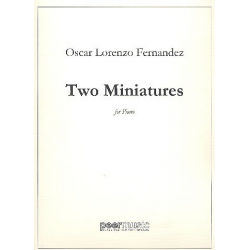 2 Miniatures : for piano - Oscar Lorenzo Fernandez