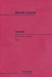 Tarantella : per violoncello e pianoforte - Alfredo Casella Lavagnino