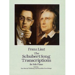 The Schubert Song Transcriptions - Franz Liszt