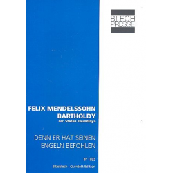 Denn er hat seinen Engeln befohlen : für 2 Trompeten, Horn in F, Posaune und Tuba Partitur und Stimmen - Felix Mendelssohn-Bartholdy