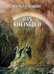 Das Rheingold : score -Richard Wagner